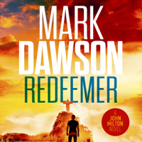 Mark Dawson - Redeemer: John Milton, Book 12 (Unabridged) artwork