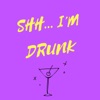 Shh...I'm Drunk - Single