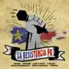 La Resistencia PR (feat. Indiomar, Eliud L'voices, GabrielRodriguezEMC, Harold Velazquez, C SHALOM & Práctiko) song lyrics