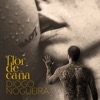 Flor de Caña - Single