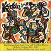 The Dirty Dozen Brass Band - My Feet Can't Fail Me Now