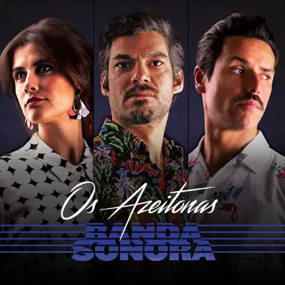 Banda Sonora - Os Azeitonas Banda Sonora - Os Azeitonas