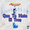 Que Te Mate el Tren - Single