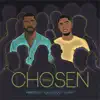 Chosen (Remix) - Single album lyrics, reviews, download