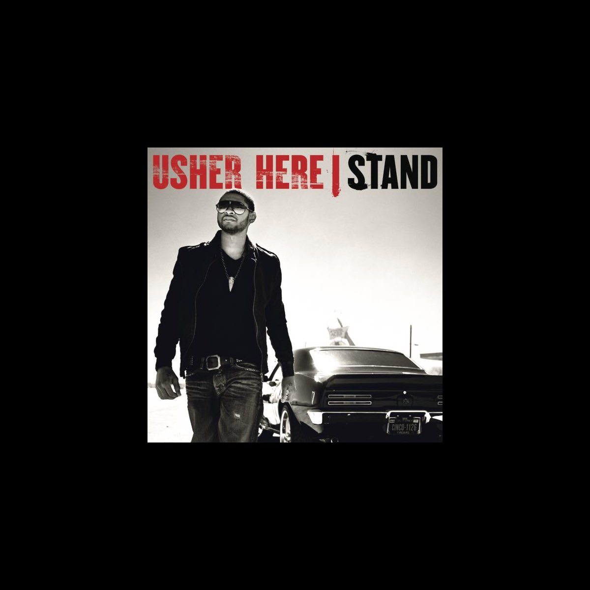 ‎Here I Stand by Usher on Apple Music Usher Trading Places
