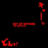 Out of Nothing - Single