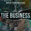 Stream & download The Business (Hypelezz Mixes) [feat. Hypelezz] [Remixes] - EP