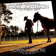 Cowboy Like Me (Bonus Track Version)