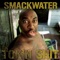 Young M A - Smackwater lyrics