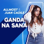 Ganda Na Sana artwork