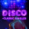 Disco: Classic Singles, 2021