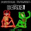 BORED! (feat. phem) - Single album lyrics, reviews, download