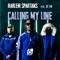 Calling My Line (feat. Ay Em & JBeatzz) - Harlem Spartans lyrics