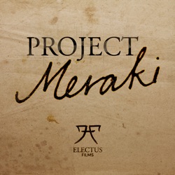 Project Meraki: Episode 2 - Mitchell Lagos in Understanding your own Creative Process