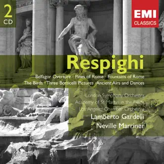 Respighi: Orchestral Works by Lamberto Gardelli & Sir Neville Marriner album reviews, ratings, credits