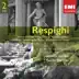 Respighi: Orchestral Works album cover