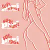 soft spot - Single album lyrics, reviews, download