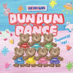 Dun Dun Dance Japanese ver. - Single by OH MY GIRL album reviews, ratings, credits