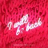 Danmann - I'll Be Back (feat. J.O.Y)