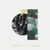 Vana (feat. Àbáse) - Single album lyrics, reviews, download