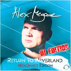 Return to Neverland - NewDance DJ Edition by Alex Megane album reviews, ratings, credits