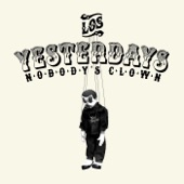 Los Yesterdays - Nobody's Clown