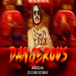 Dangerous (Arrocha) Song Lyrics