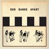 Our Bande Apart artwork