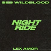 Night Ride (with Lex Amor) artwork