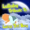Summertime Sadness - Lullabye Baby Ensemble lyrics