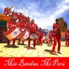 Mis Bandas, Mi Perú