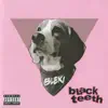 BLACKTEETH