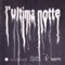 L'ultima notte artwork