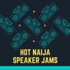 Hot Naija Speaker Jams