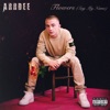 Flowers (Say My Name) by ArrDee iTunes Track 1