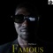 Famous - Dana I.D. Matthews lyrics