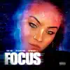 Focus (feat. Dymond J & JR Castro) - Single album lyrics, reviews, download