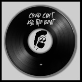 Covid Can't Kill the Beat artwork
