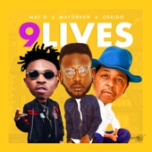 9 Lives (feat. Mayorkun & OSKIDO) artwork