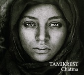 Tamikrest - Achaka Achail Aynaian daghchilan