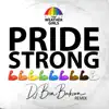 Stream & download Pride Strong (Ben Bakson Remix) - Single