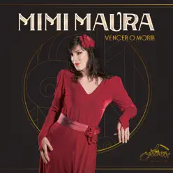 Vencer O Morir - Mimi Maura