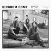 Stream & download Kingdom Come - Single