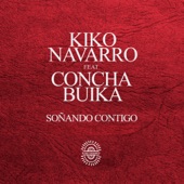 Soñando Contigo (feat. Buika) [Kiko's Unreleased Edit] artwork