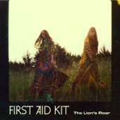 First Aid Kit - The Lion's Roar