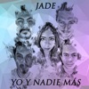 Yo y Nadie Más - Single