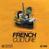 French Culture (feat. Hayce Lemsi) - Single album lyrics, reviews, download
