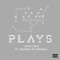 Plays (feat. CxMeesen & Lamar Llens) - Jazzfeezy lyrics