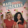 Mais Discreto (feat. Juliana Linhares) - Single