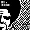Beki M - I Need You